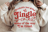 Jingle Some of The way | Funny Christmas SVG Cut File