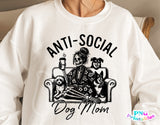 Anti-social Dog Mom | PNG Sublimation File