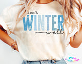 I Don't Winter Well | SVG Cut File