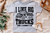 I Like Big Trucks | Toddler SVG Cut File