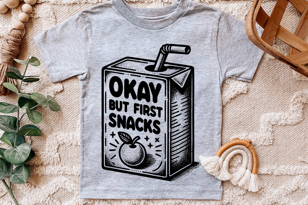 Okay But First Snacks | Toddler SVG Cut File | svgcuttablefiles