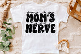 On My Moms Last Nerve | Toddler SVG Cut File