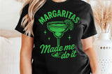 Margaritas Made Me Do It | Funny SVG Cut File