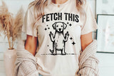 Fetch This Funny Dog | PNG Sublimation File