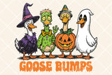 Goose Bumps | Funny Halloween Sublimation PNG
