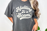Adulting Is a Scam | Funny SVG Cut File