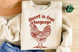 Fluent in Fowl Language | PNG Sublimation File