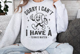 I Have A Tennis Match | SVG Cut File
