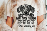 Every Snack You Make | PNG Sublimation File