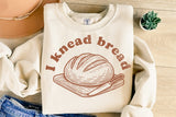 I Knead Bread | Funny Baking SVG Cut File