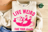 Live Weird | Funny PNG Print File
