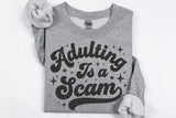 Adulting Is a Scam | Funny SVG Cut File