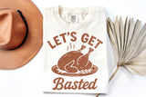 Let's Get Basted | Funny Thanksgiving SVG Cut File