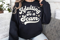 Adulting Is a Scam | Funny SVG Cut File