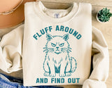 Fluff Around and Find Out | Funny SVG Cut File