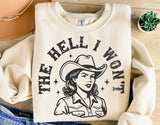 The Hell I Won't | Funny SVG Cut File