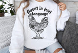 Fluent in Fowl Language | PNG Sublimation File