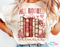 All Booked For Valentines | PNG Sublimation File