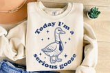 I'm a Serious goose | Funny SVG Cut File