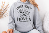 I Have A Tennis Match | SVG Cut File