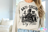 Anti-social Dog Mom | PNG Sublimation File