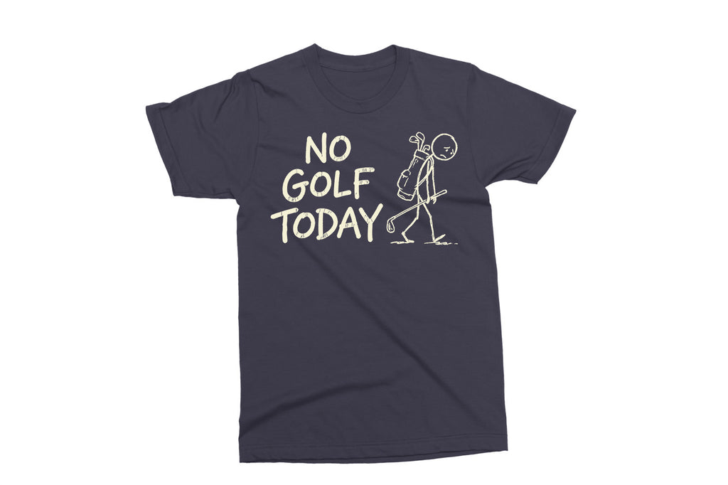 No Golf Today | Funny SVG Cut File