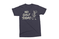 No Golf Today | Funny SVG Cut File