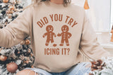 Did You Try Icing It | Funny Christmas SVG Cut File