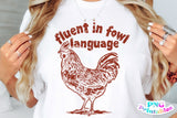 Fluent in Fowl Language | PNG Sublimation File