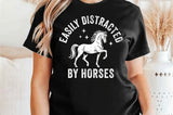 Easily Distracted By Horses | Funny SVG Cut File