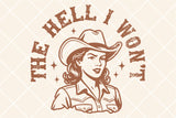 The Hell I Won't | Funny SVG Cut File