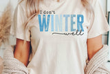 I Don't Winter Well | SVG Cut File