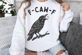 F-caw-f | Funny SVG Cut File