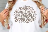 Drink Some Coffee | Funny SVG Cut File