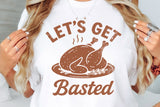 Let's Get Basted | Funny Thanksgiving SVG Cut File