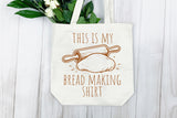 This Is My Bread Making Shirt | Funny Baking SVG Cut File