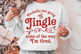 Jingle Some of The way | Funny Christmas SVG Cut File