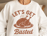 Let's Get Basted | Funny Thanksgiving SVG Cut File