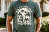 Do No Pet The Fluffy Cows | Funny PNG Print File