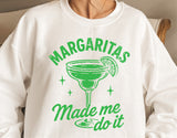 Margaritas Made Me Do It | Funny SVG Cut File
