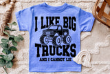 I Like Big Trucks | Toddler SVG Cut File