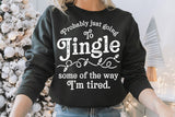 Jingle Some of The way | Funny Christmas SVG Cut File