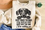 Every Snack You Make | PNG Sublimation File