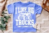 I Like Big Trucks | Toddler SVG Cut File