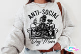 Anti-social Dog Mom | PNG Sublimation File