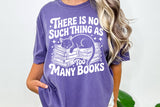 There Is No Such Thing As Too Many Books | Book SVG Cut File