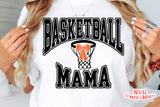 Basketball Mama | SVG Cut File