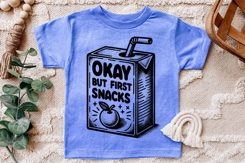 Okay But First Snacks | Toddler SVG Cut File | svgcuttablefiles