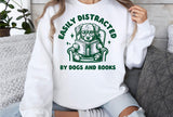 Easily Distracted By Dogs and Books | PNG Sublimation File