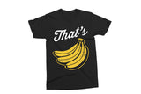 That's Bananas | Funny SVG Cut File